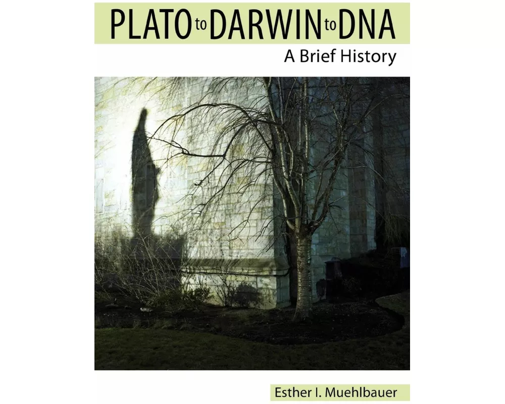 Plato to Darwin to DNA