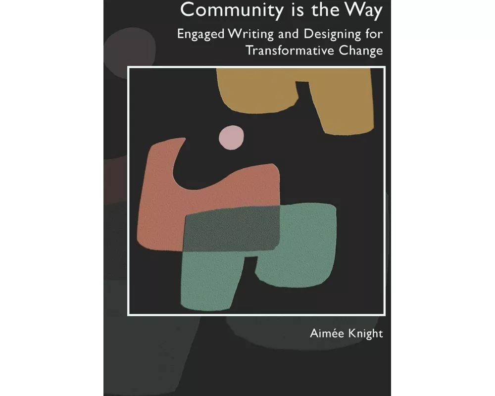 Community Is the Way