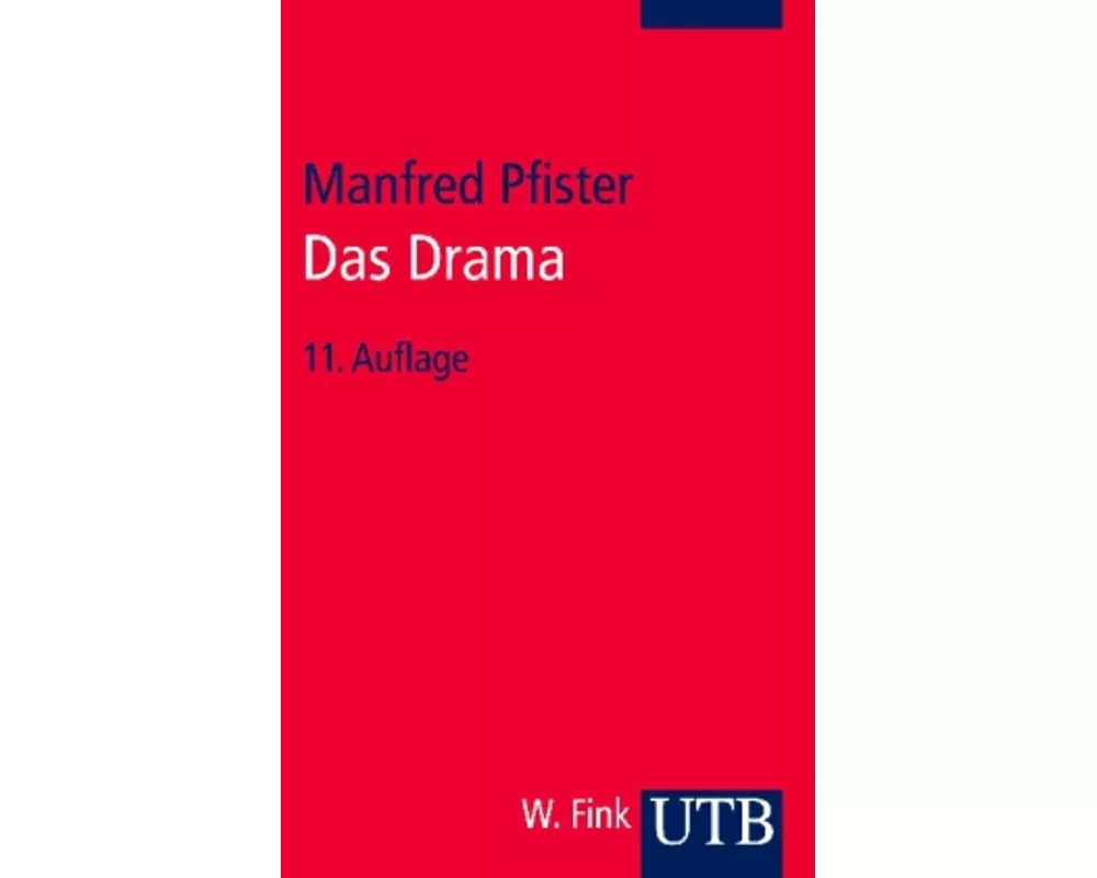 Das Drama. Theorie und Analyse