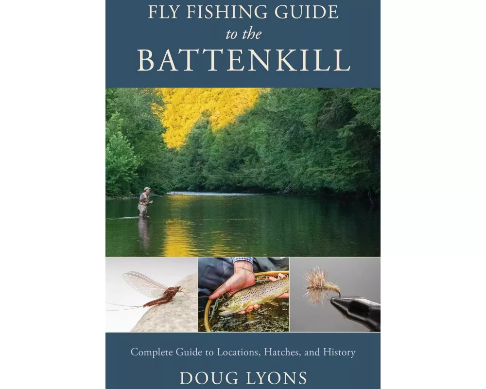 Fly Fishing Guide to the Battenkill