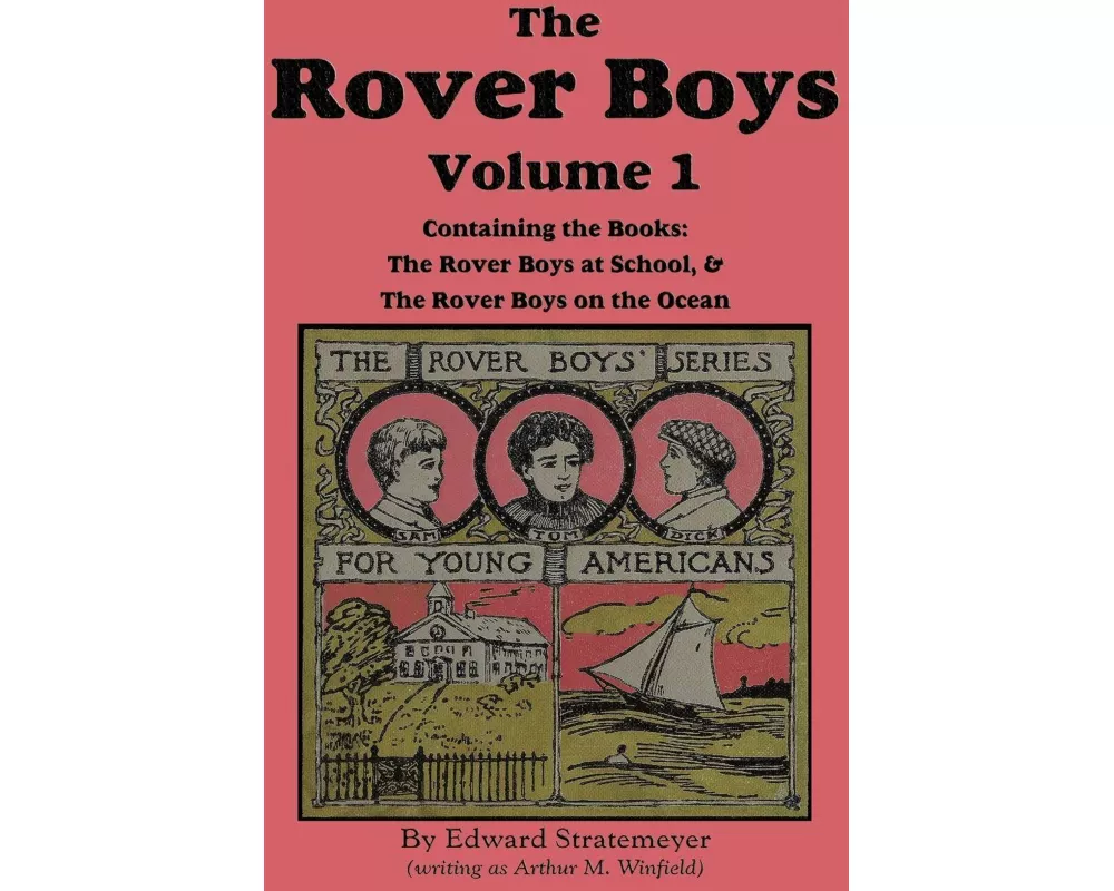 The Rover Boys, Volume 1