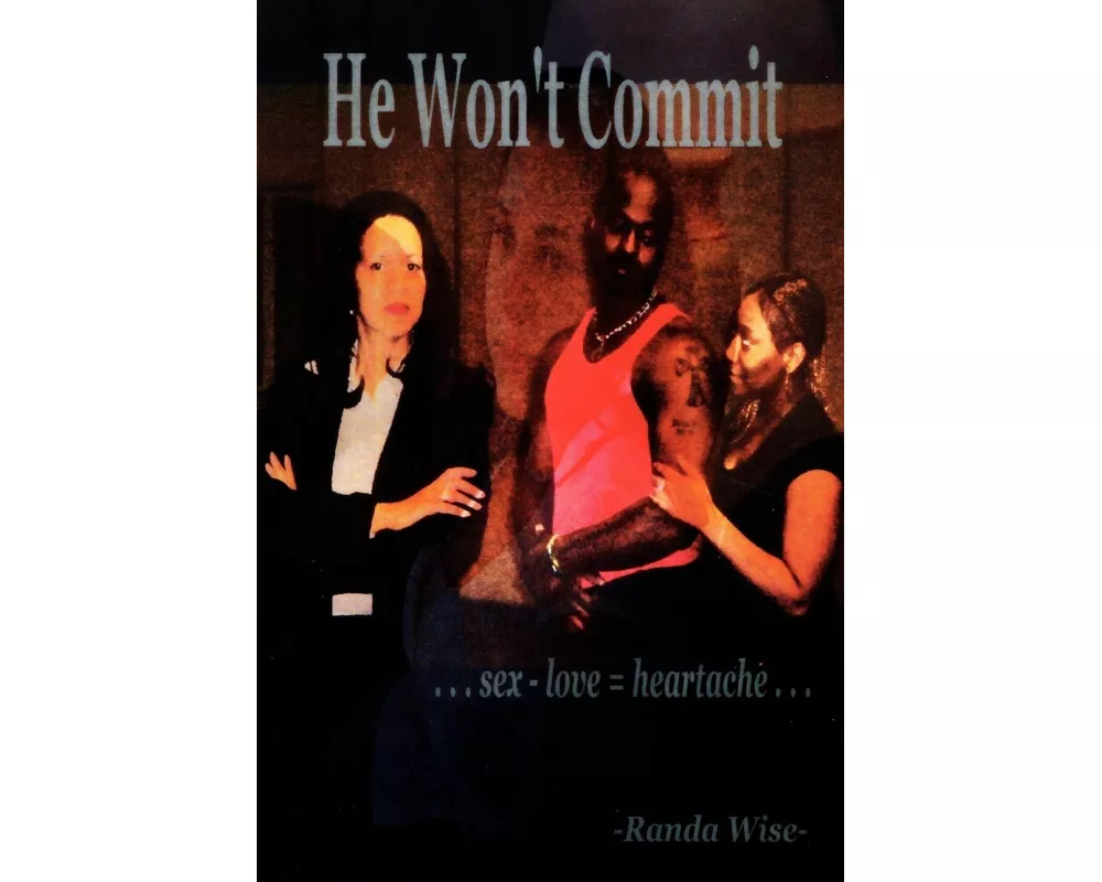 He Won't Commit