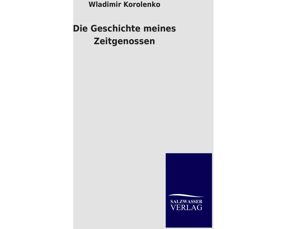Die Geschichte meines Zeitgenossen