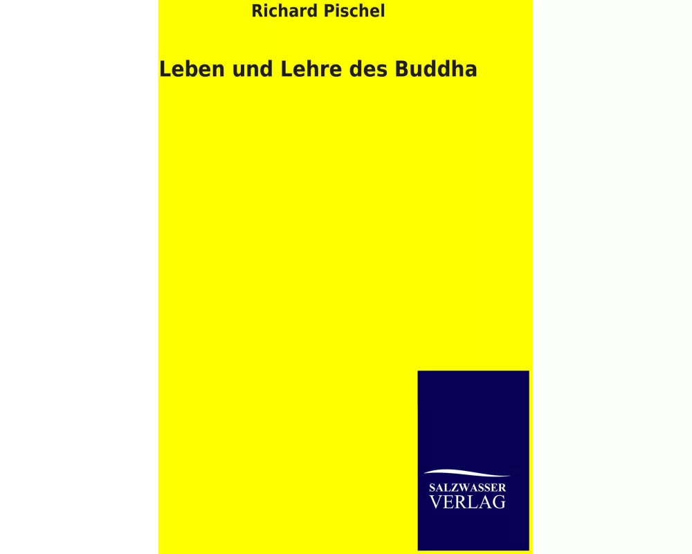 Leben und Lehre des Buddha