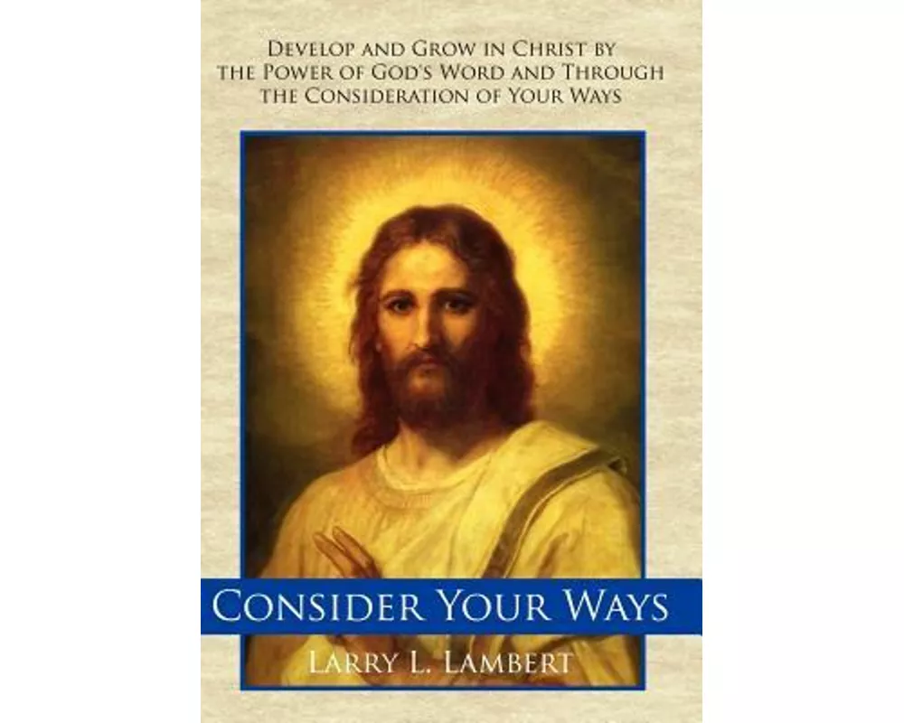 Consider Your Ways