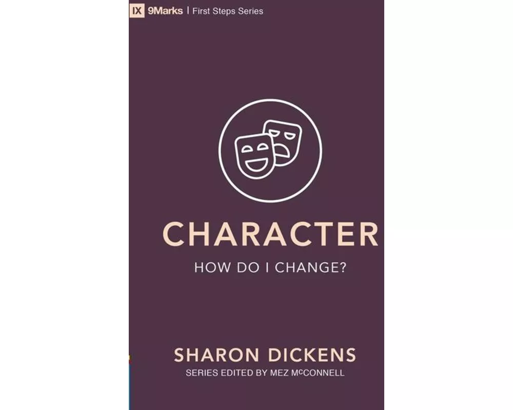 Character - How Do I Change?