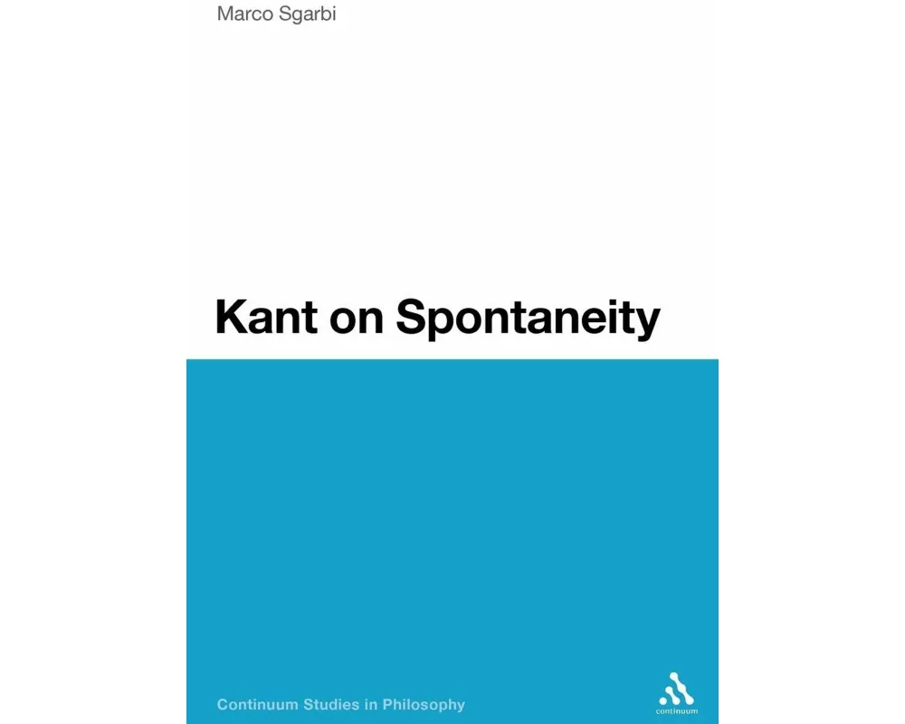 Kant on Spontaneity