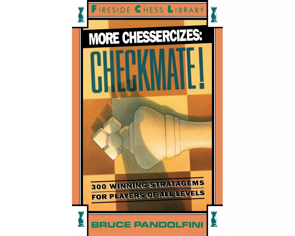 More Chessercizes
