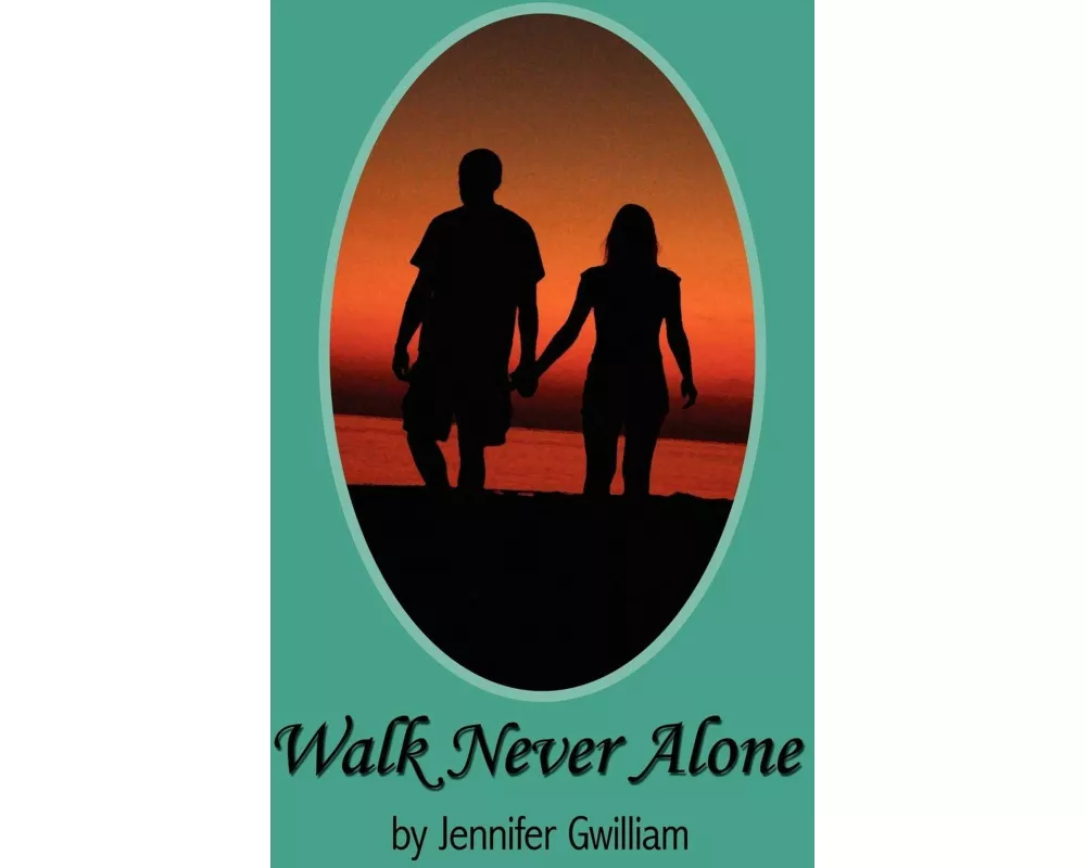Walk Never Alone