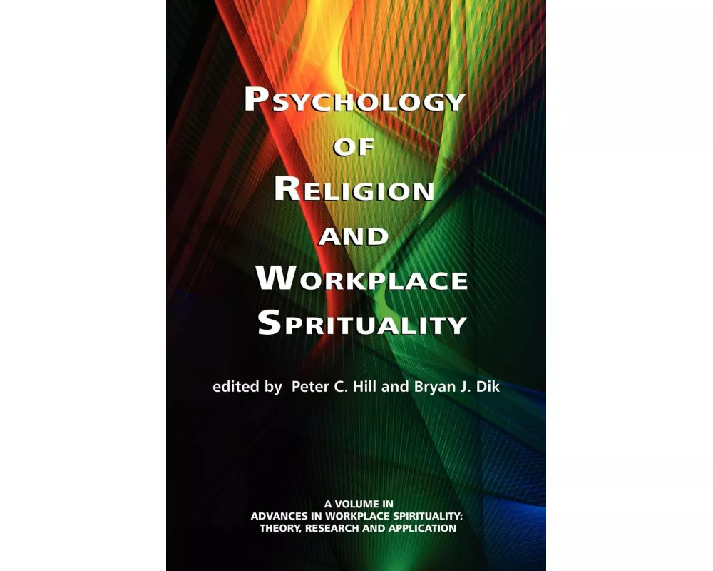 Psychology of Religion and Workplace Spirituality