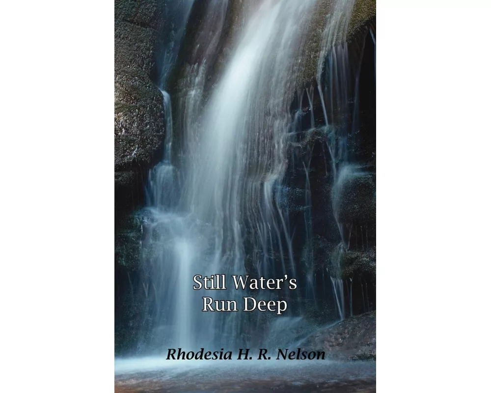 Still Water's Run Deep