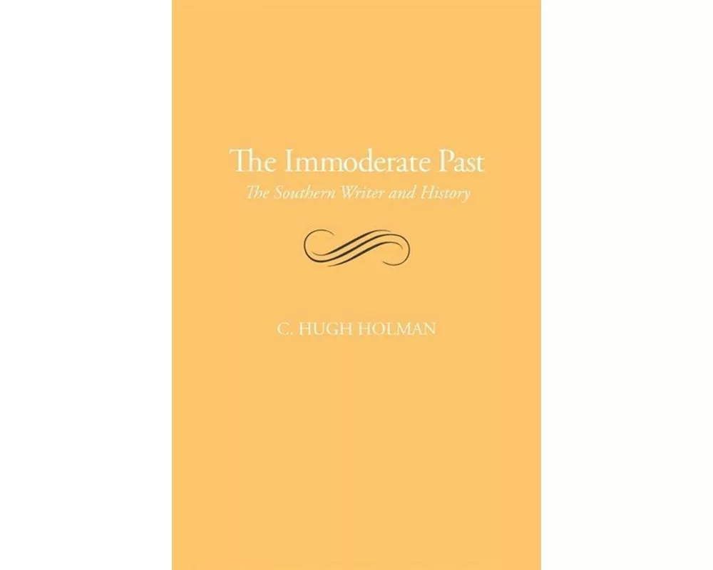 The Immoderate Past
