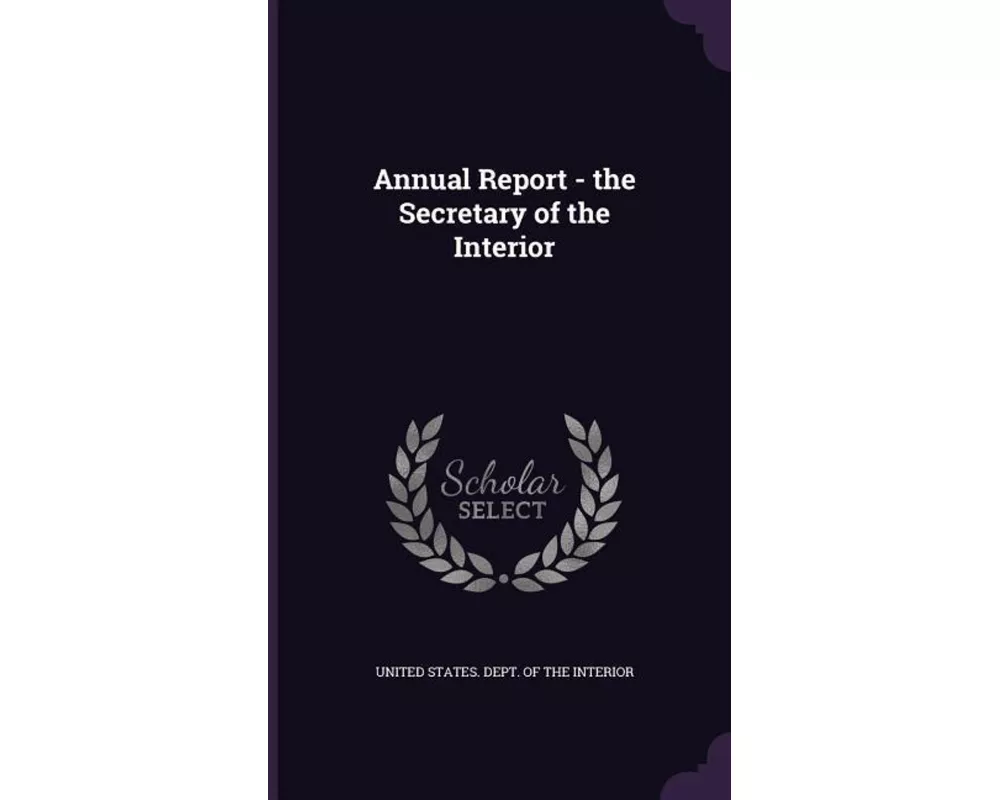 Annual Report - the Secretary of the Interior