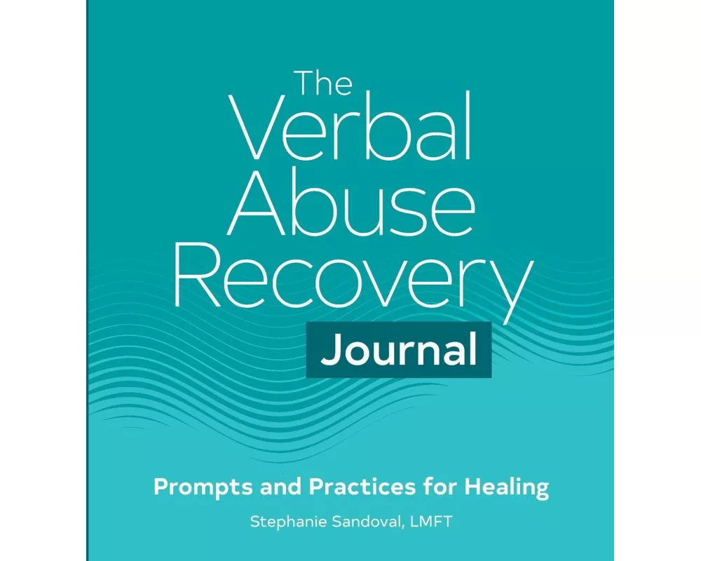 The Verbal Abuse Recovery Journal