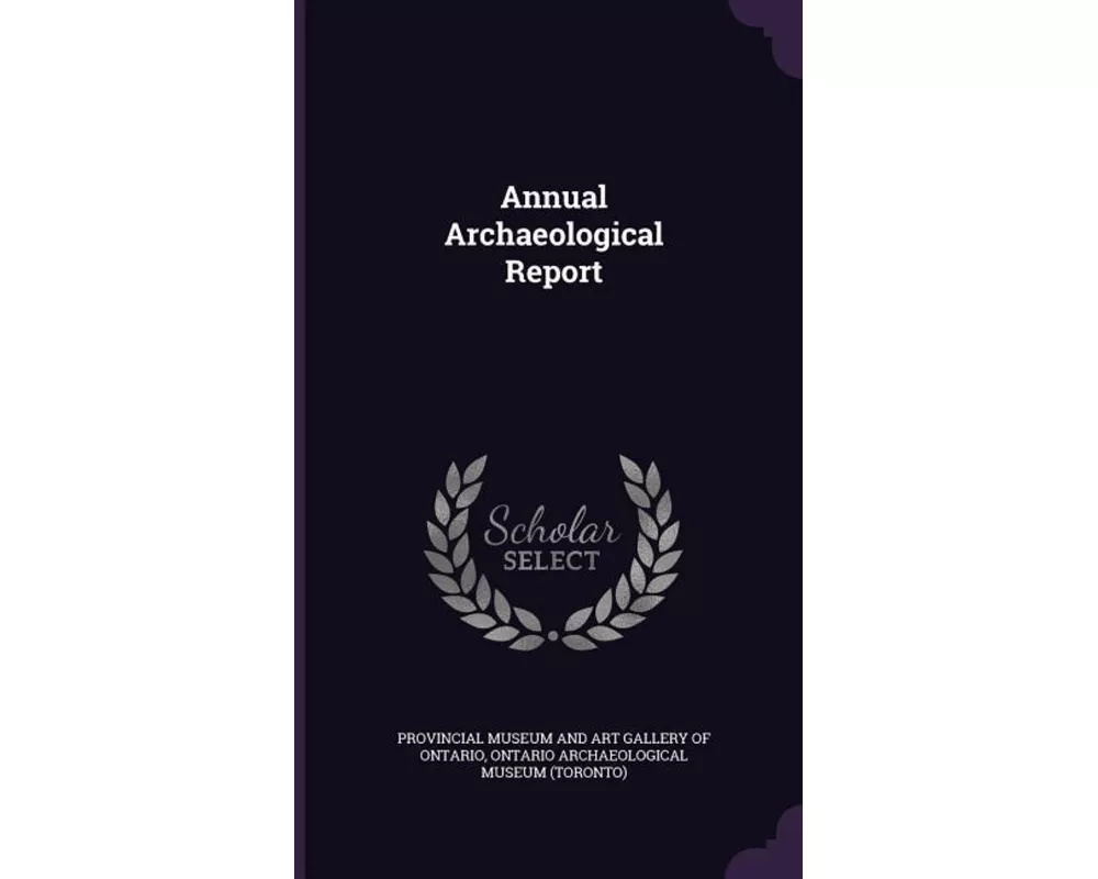 Annual Archaeological Report