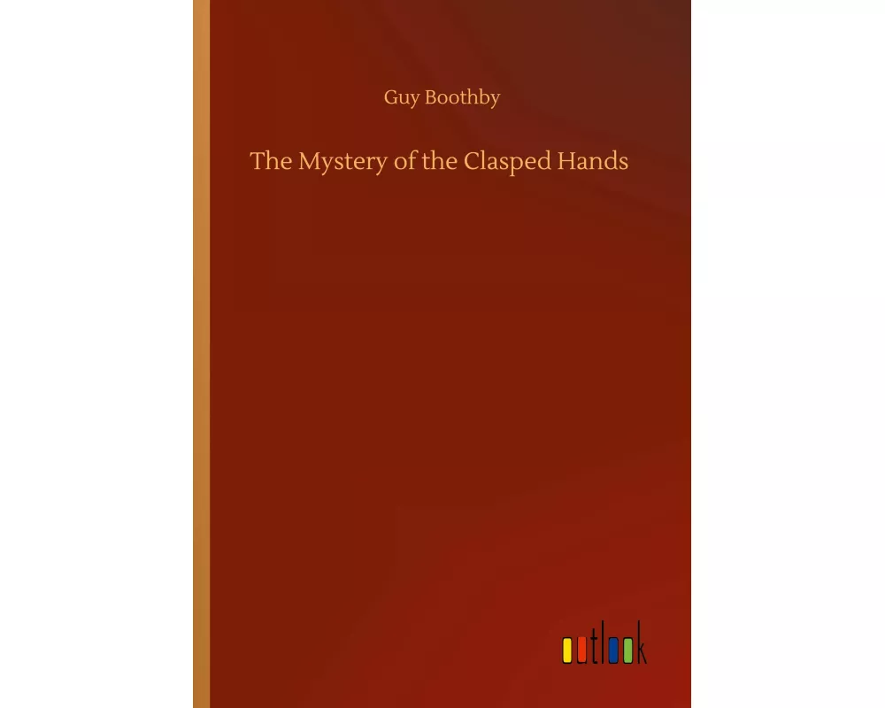 The Mystery of the Clasped Hands