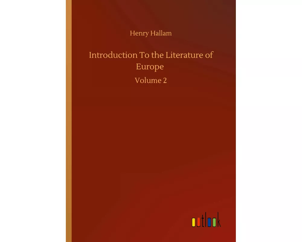 Introduction To the Literature of Europe