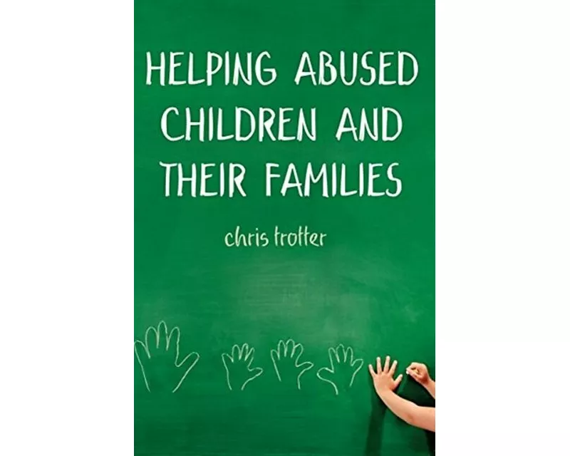 Helping Abused Children and Their Families