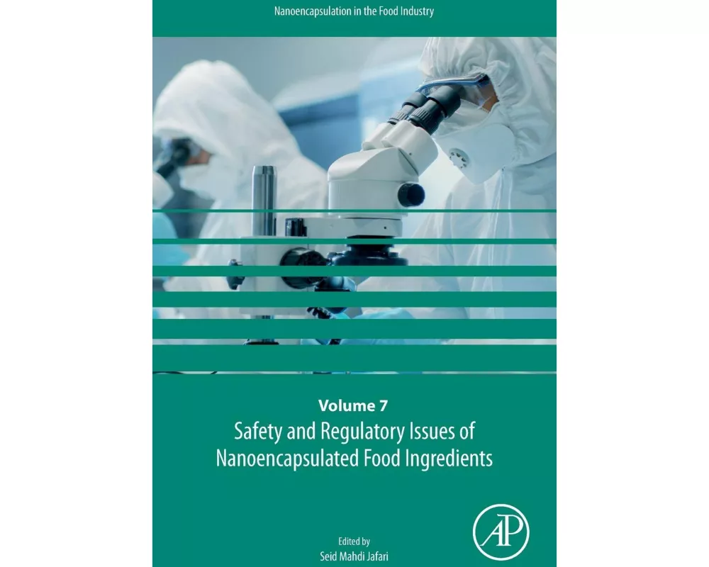 Safety and Regulatory Issues of Nanoencapsulated Food Ingredients: Volume 7