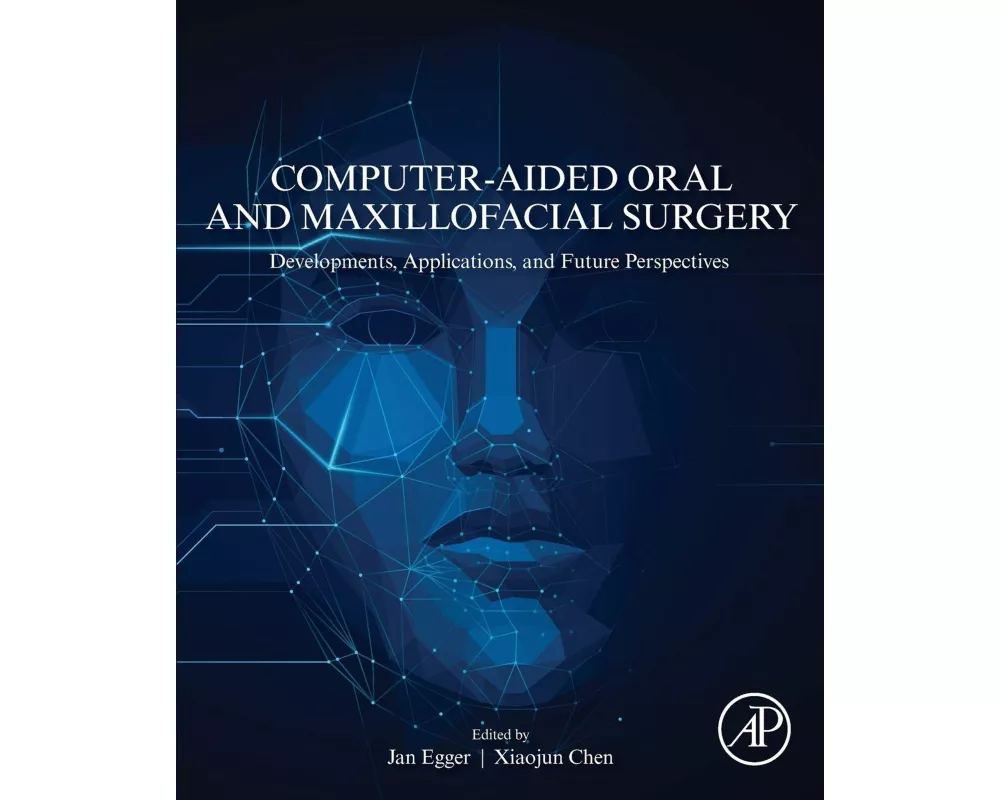 Computer-Aided Oral and Maxillofacial Surgery