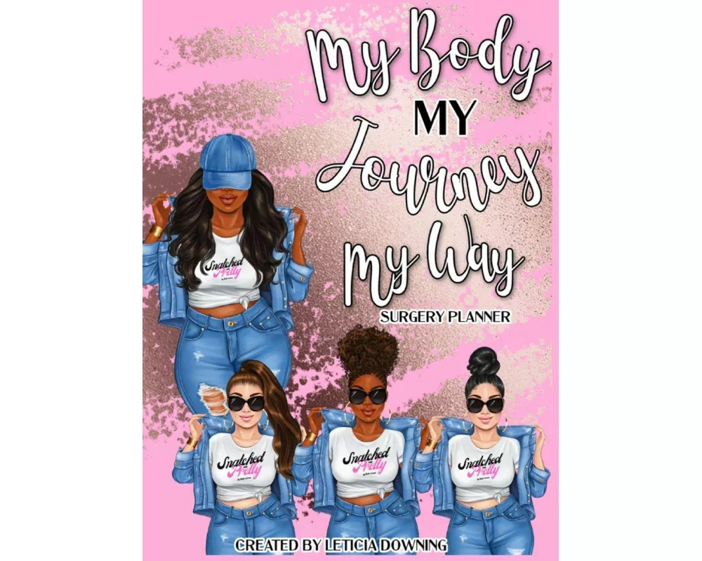 My Body, My Journey, My Way