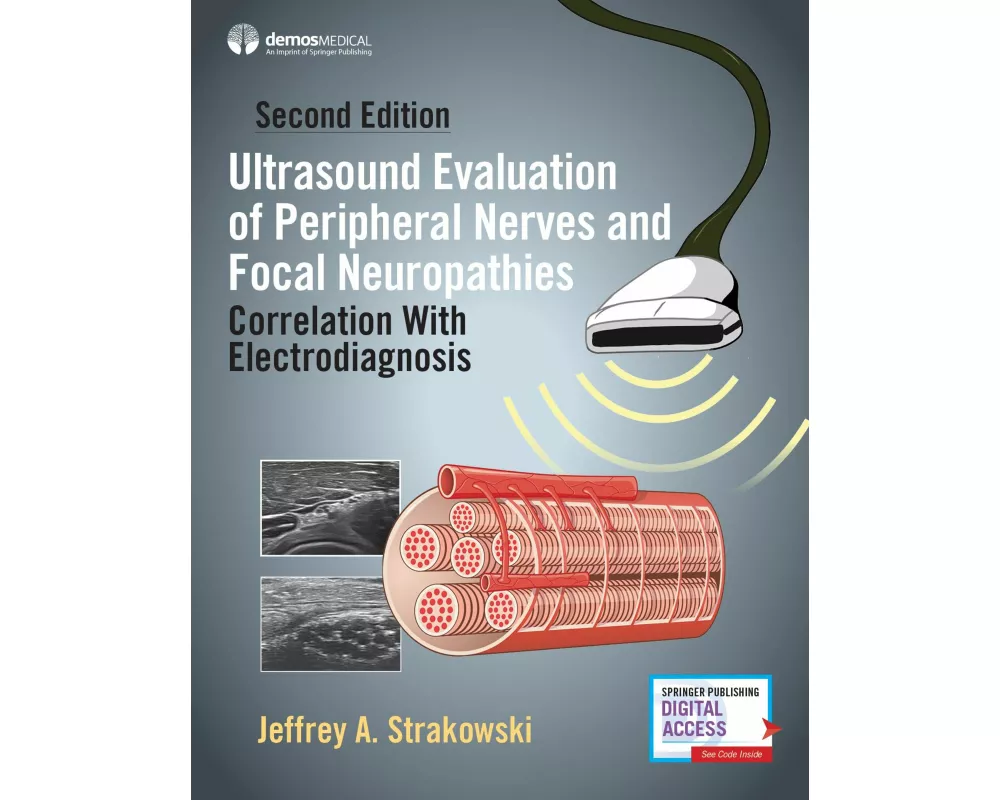Ultrasound Evaluation of Peripheral Nerves and Focal Neuropathies, Second Edition