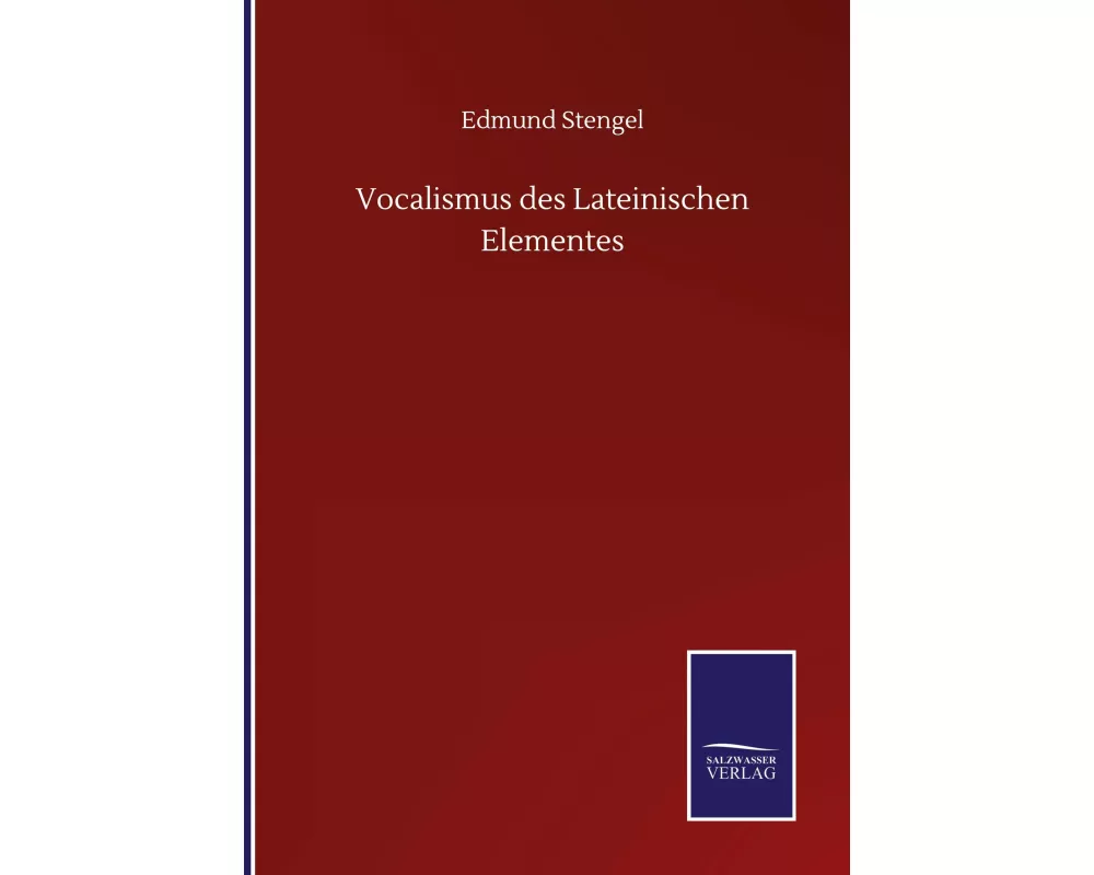 Vocalismus des Lateinischen Elementes