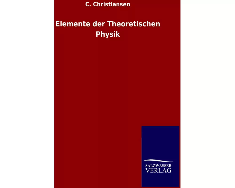 Elemente der Theoretischen Physik