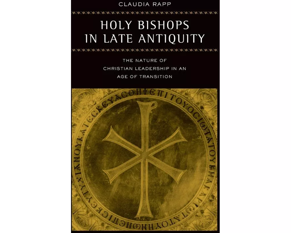 Holy Bishops in Late Antiquity