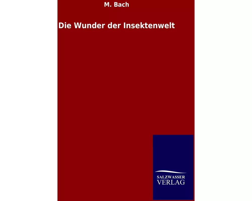 Die Wunder der Insektenwelt