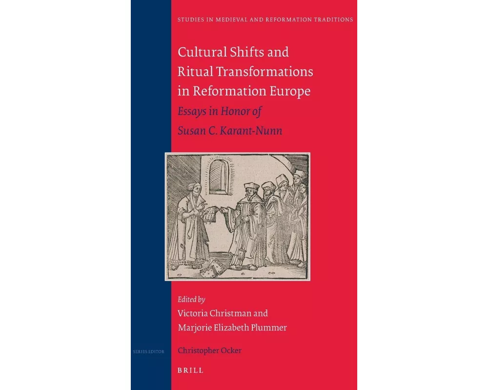 Cultural Shifts and Ritual Transformations in Reformation Europe