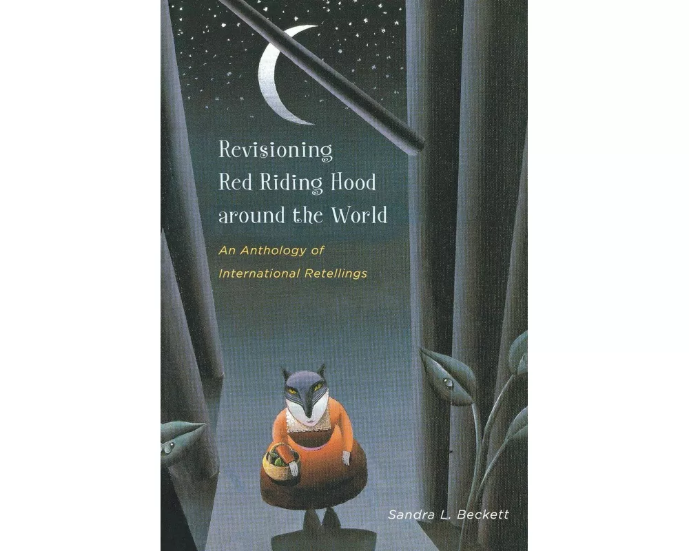 Revisioning Red Riding Hood Around the World
