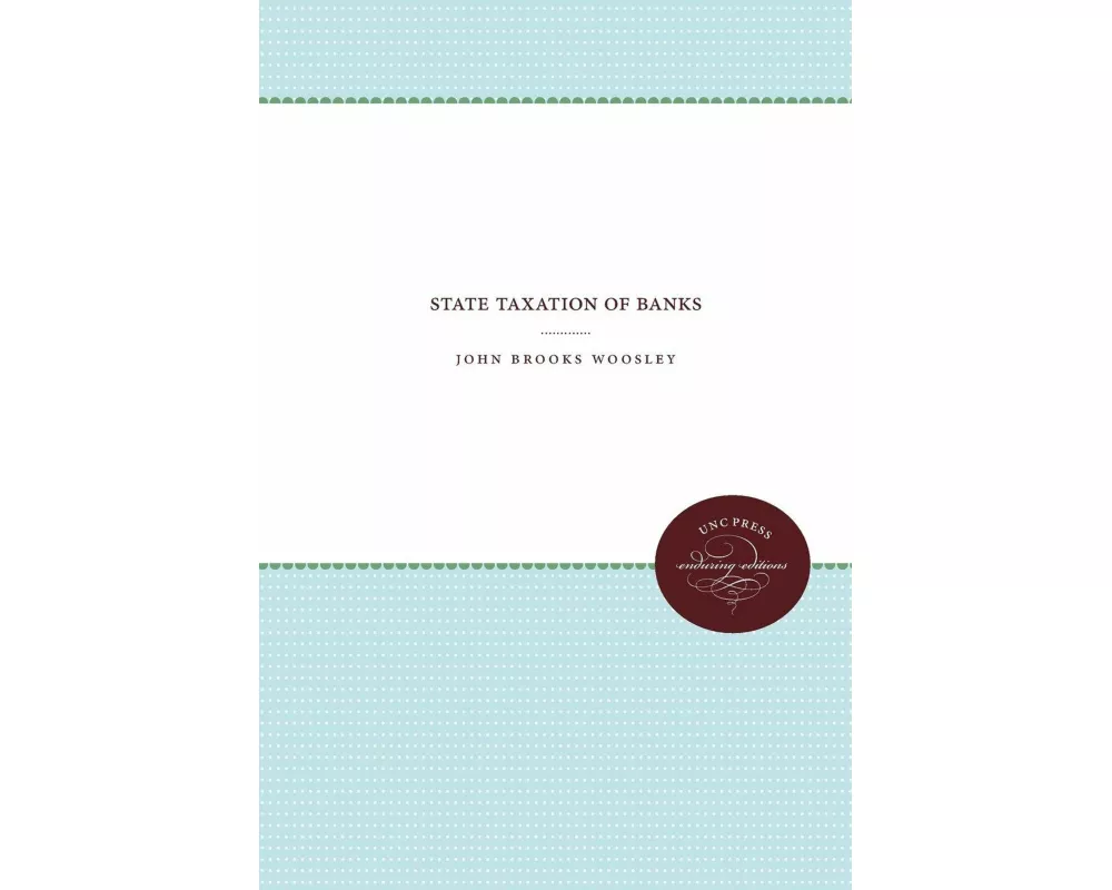 State Taxation of Banks