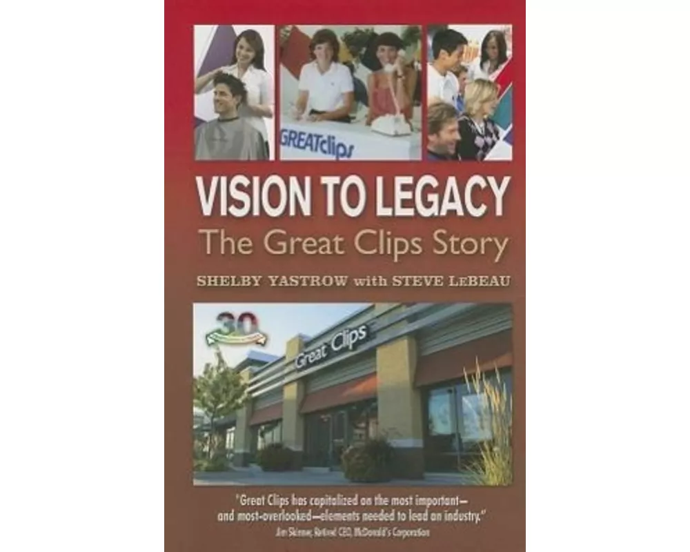 Vision to Legacy: The Great Clips Story