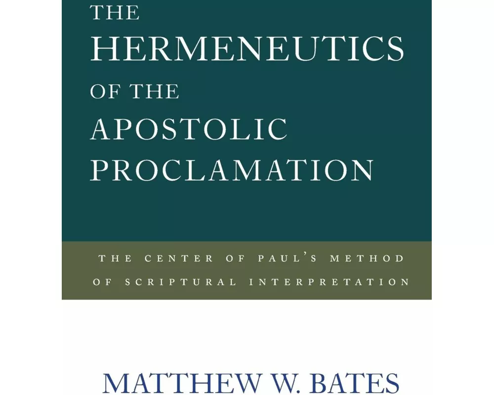 The Hermeneutics of the Apostolic Proclamation