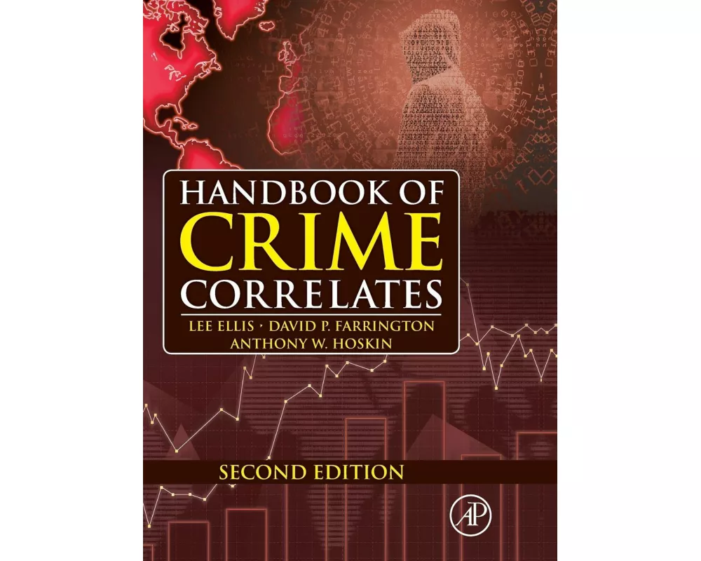 Handbook of Crime Correlates