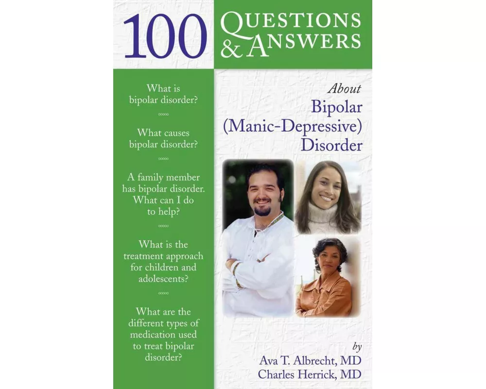 100 Q&as About Bi-polar (manic Depressive) Disorder