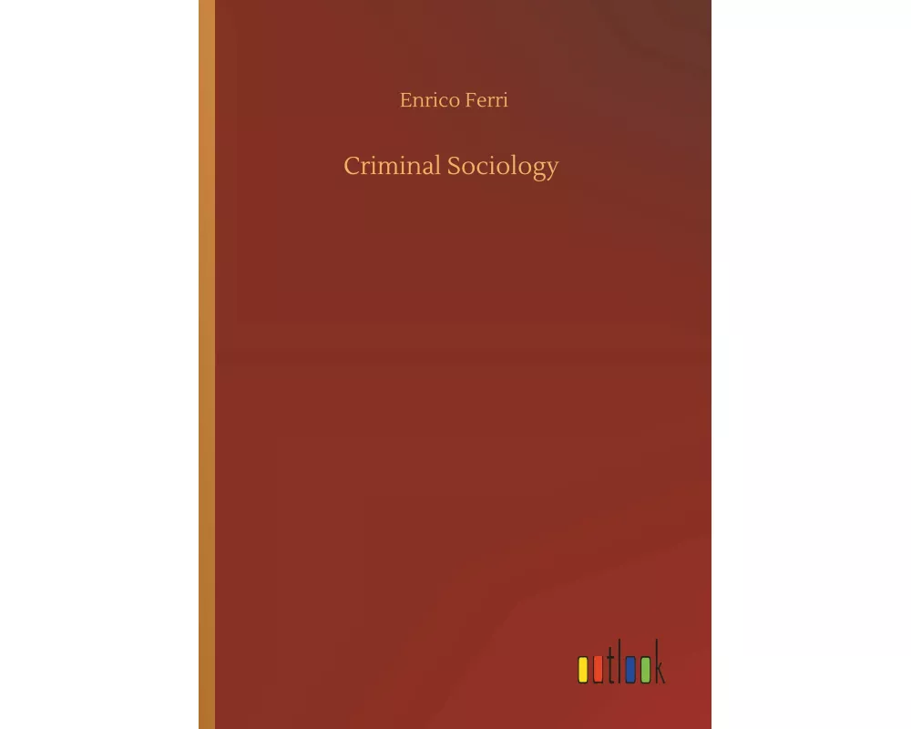 Criminal Sociology
