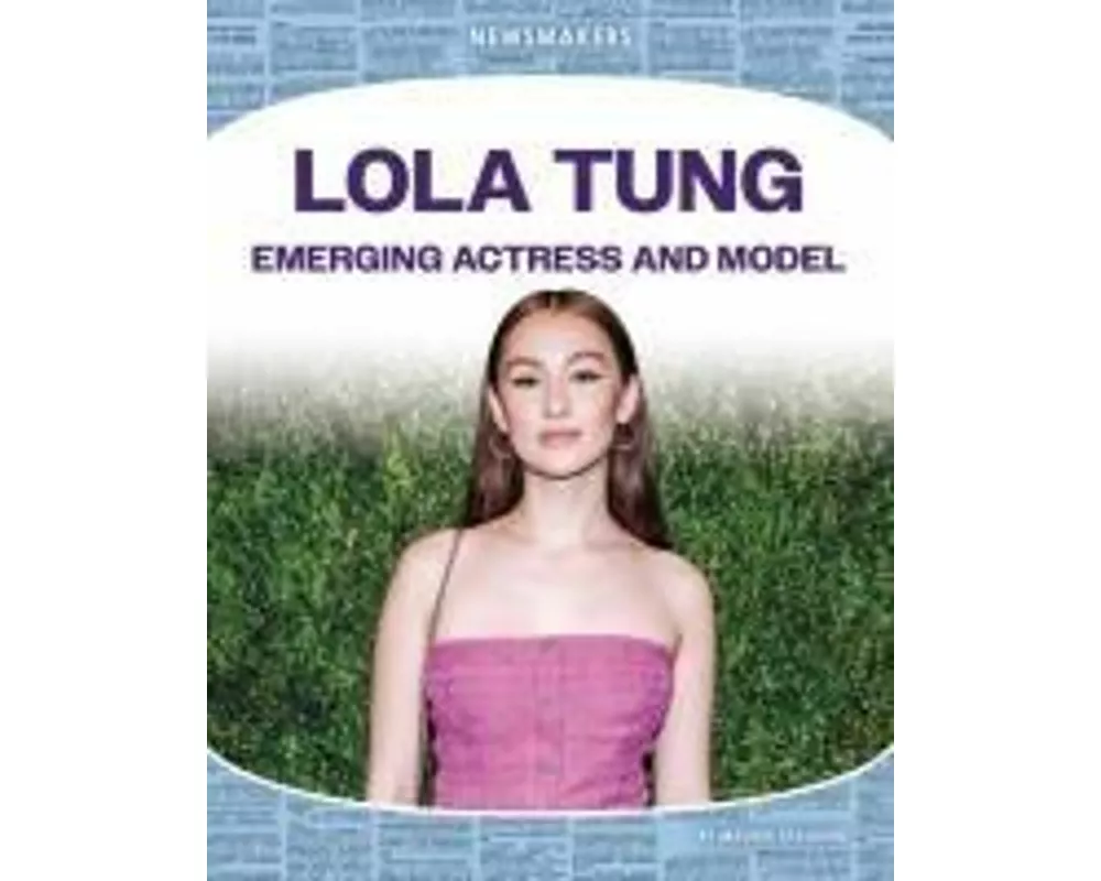 Lola Tung: Emerging Actress and Model