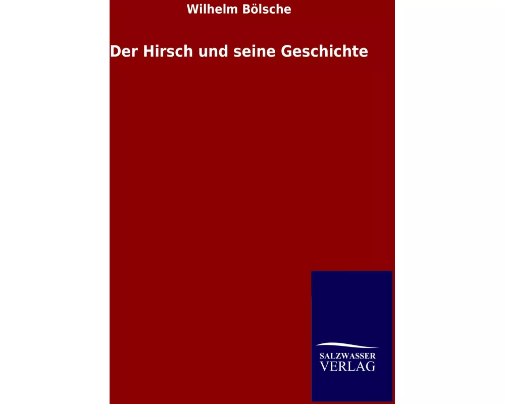 Der Hirsch und seine Geschichte