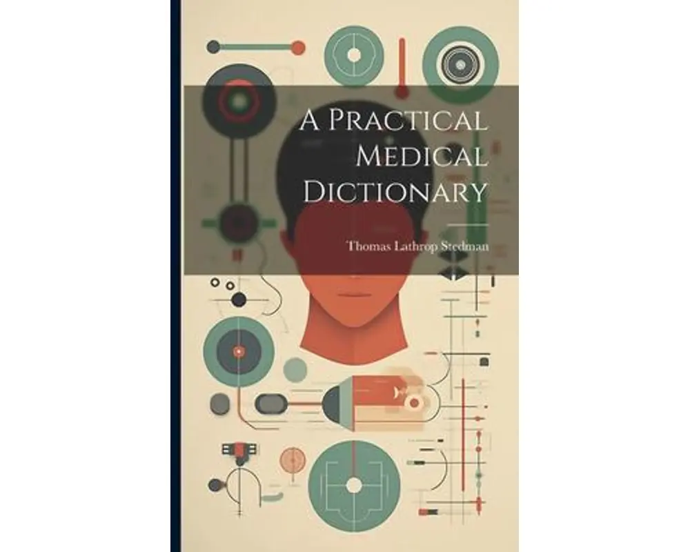 A Practical Medical Dictionary