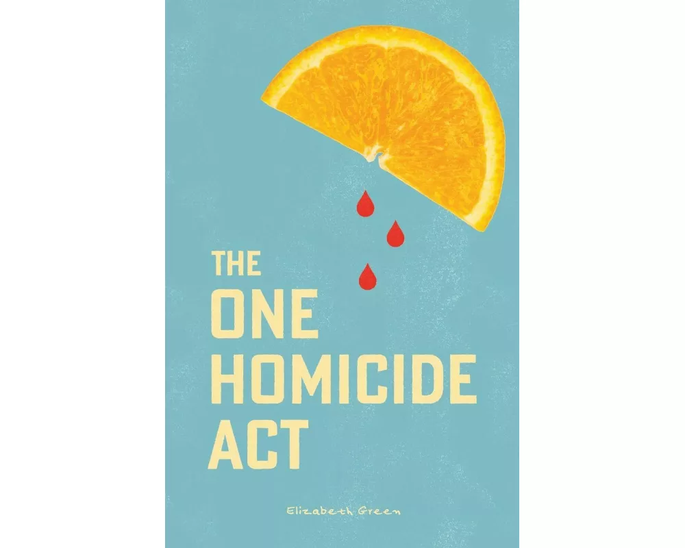 The One Homicide Act