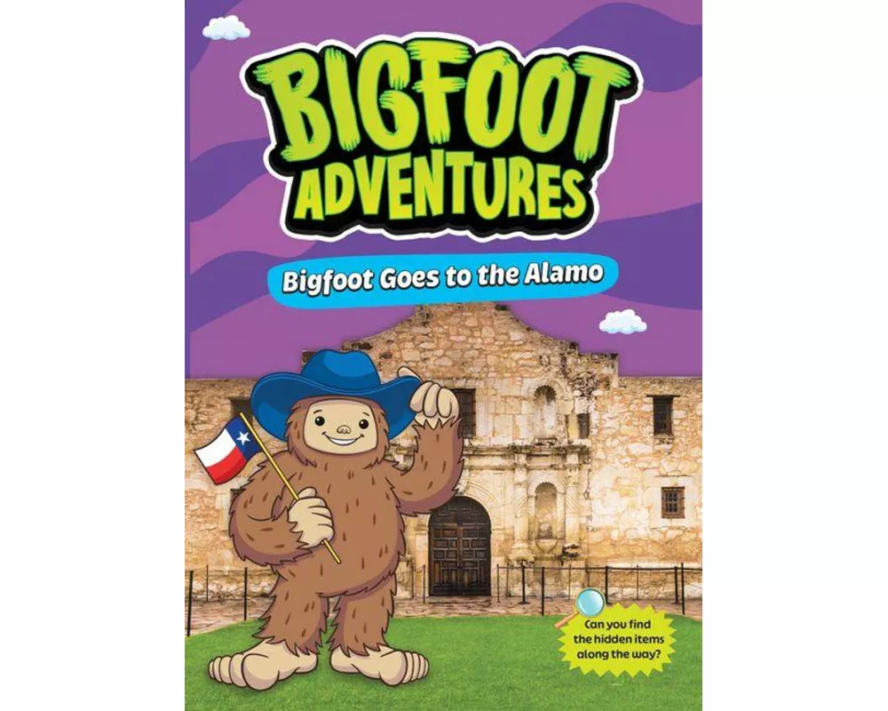 Bigfoot Goes to the Alamo
