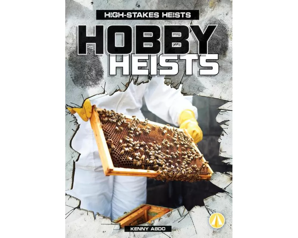 Hobby Heists