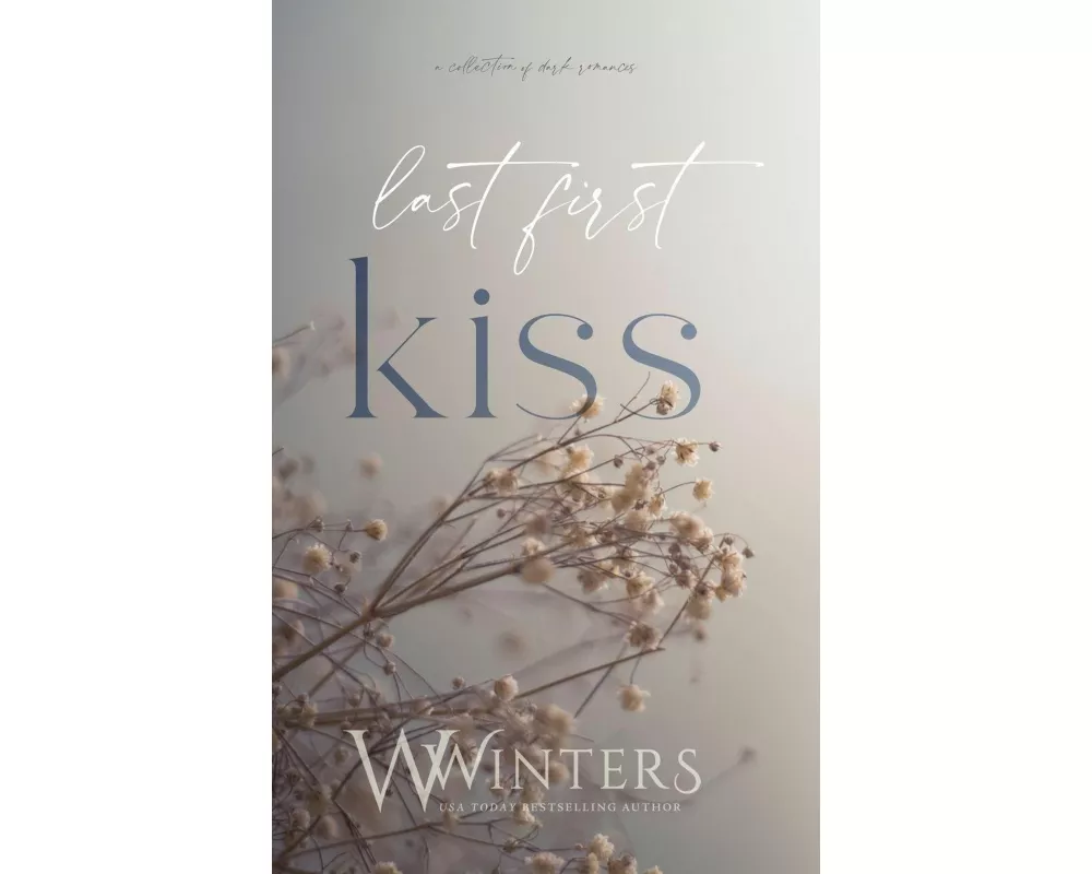 Last First Kiss
