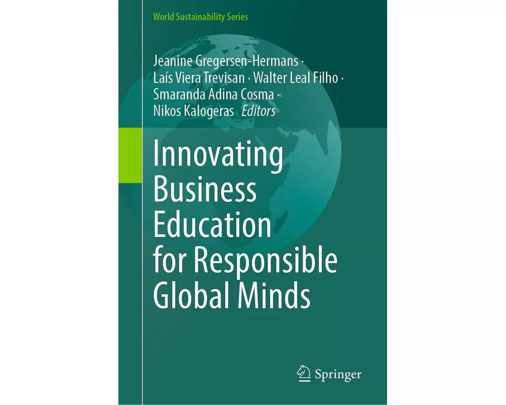 Innovating Business Education for Responsible Global Minds