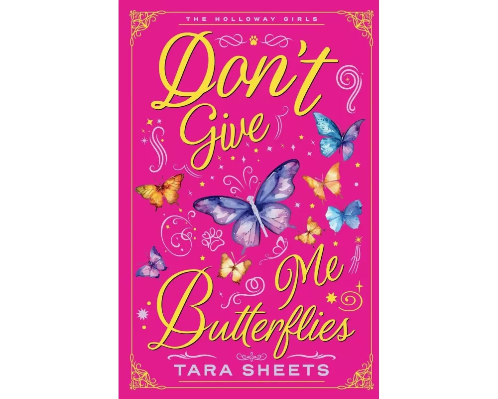 Don't Give Me Butterflies
