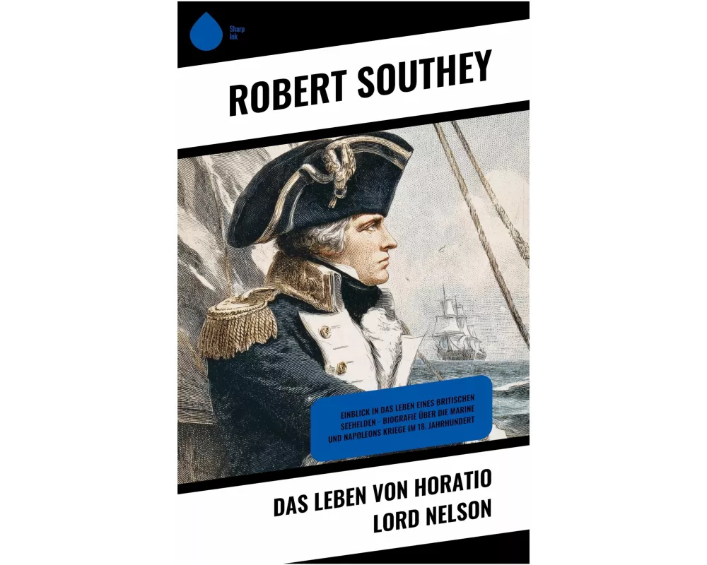 Das Leben von Horatio Lord Nelson