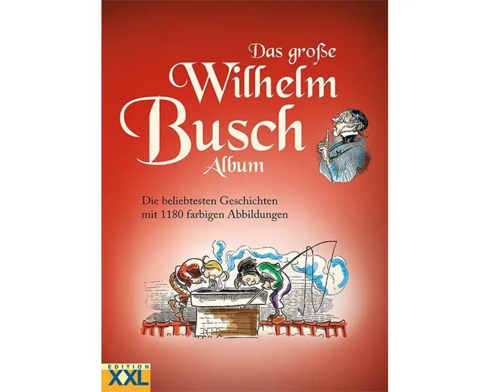 Das große Wilhelm Busch Album
