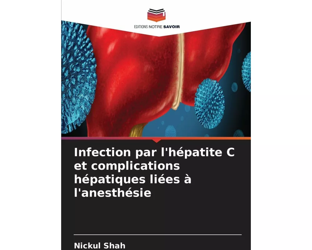 Infection par l'hépatite C et complications hépatiques liées à l'anesthésie